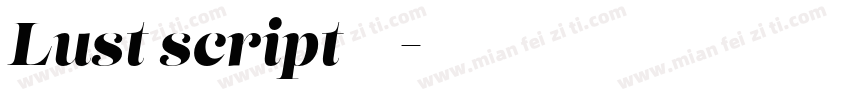 Lust script 字体下载字体转换